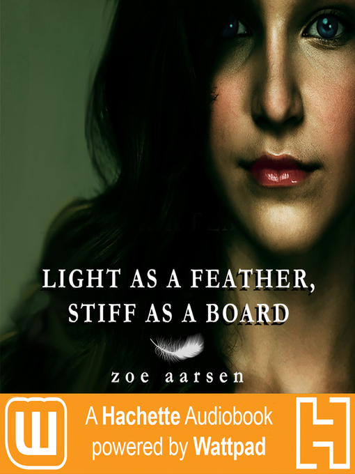 Title details for Light As a Feather, Stiff As a Board by Zoe Aarsen - Wait list
